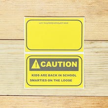 Load image into Gallery viewer, "Caution: Kids are Back in School” Printable Label