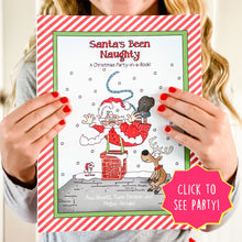 Load image into Gallery viewer, "Santa's Been Naughty" Party-in-a-Book