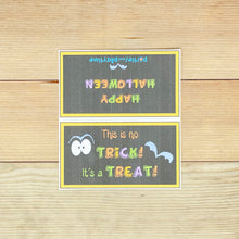 Load image into Gallery viewer, PRINTABLE Halloween Tag "This is no TRICK, it's a TREAT!" (Printable Halloween Label for Kids!)