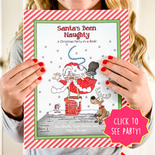 Load image into Gallery viewer, &quot;Santa&#39;s Been Naughty&quot; Party-in-a-Book
